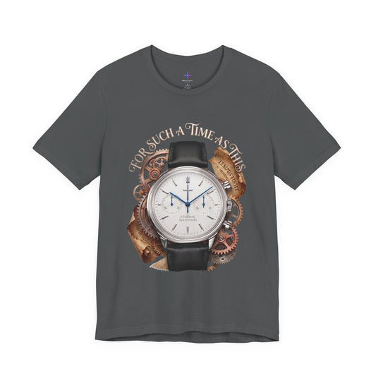 For Such A Time As This Watch Lover T-Shirt | Christian Graphic Tee 7