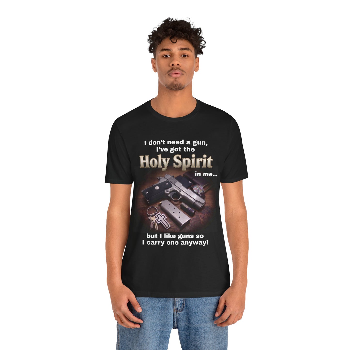 I Don't Need A Gun Christian EDC 1911 T-Shirt | Christian Graphic Tee