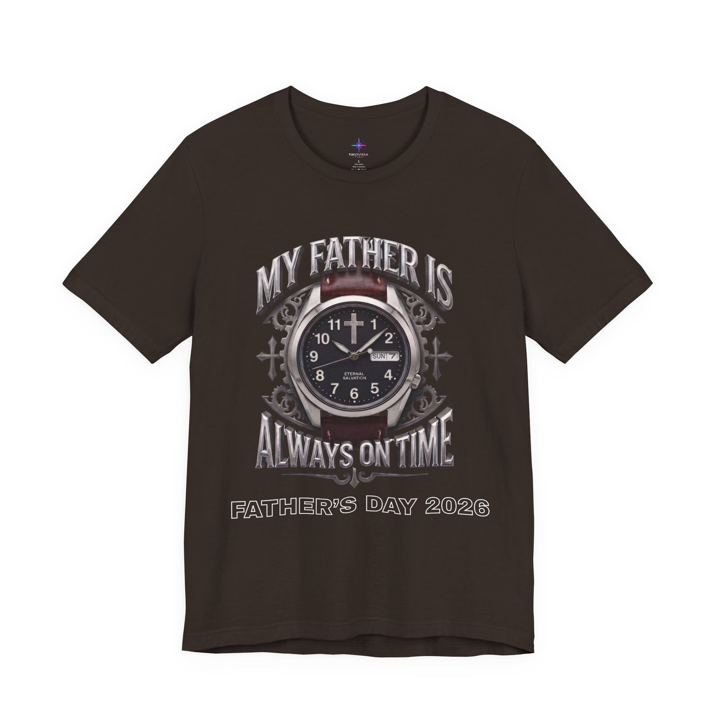 Father's Day My Father Is Always On Time Field Watch Lover T-Shirt | Christian graphic tee