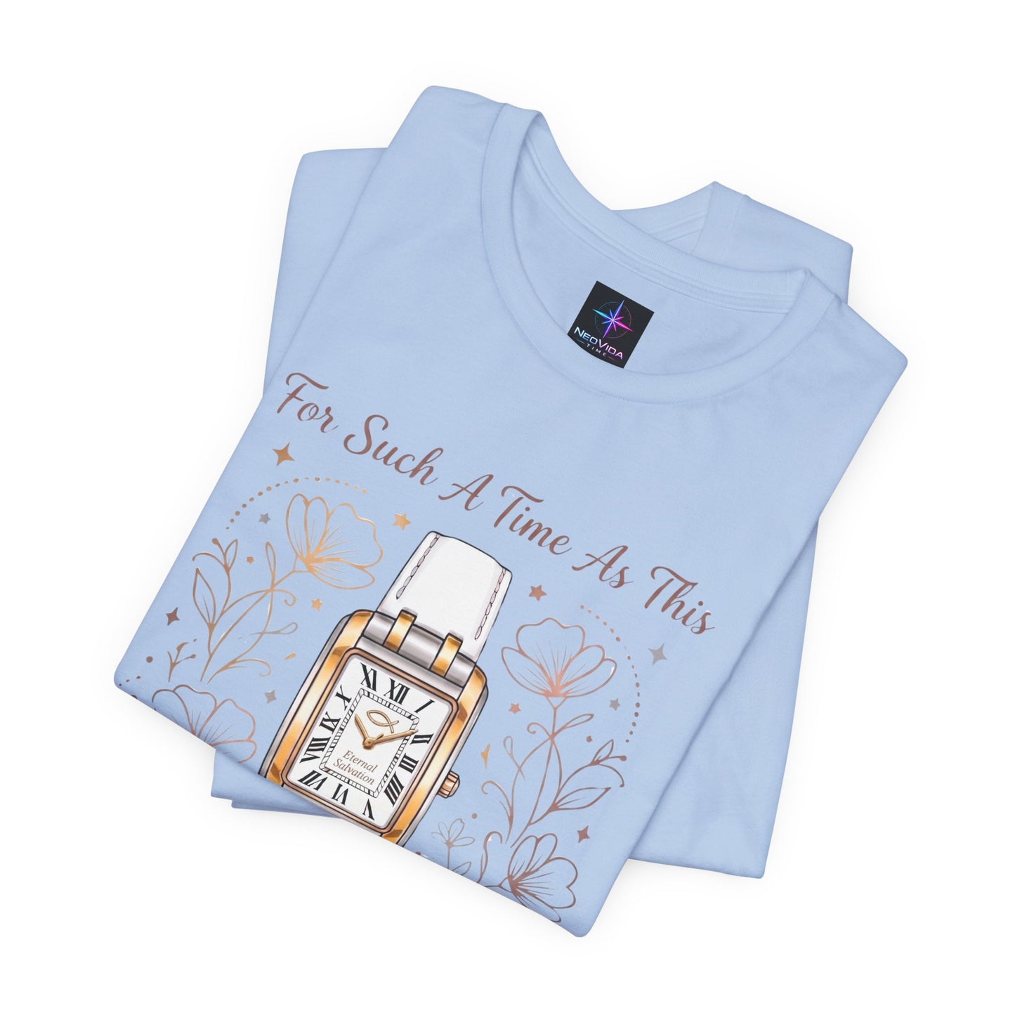 For Such A Time As This Ladies Watch Lover T-Shirt | Christian Graphic Tee