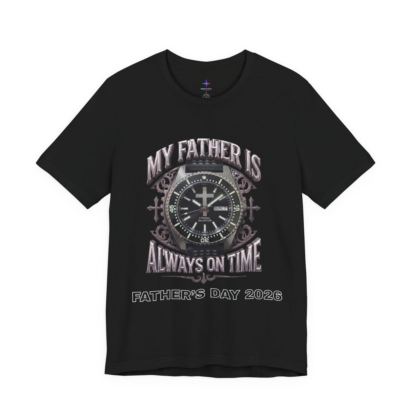 Father's Day My Father Is Always On Time Dive Watch Lover T-Shirt | Christian graphic tee