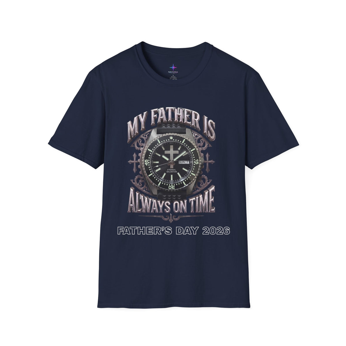 Father's Day My Father Is Always On Time Dive Watch Lover T-Shirt | Christian graphic tee