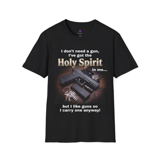 I Don't Need A Gun Christian EDC Glock T-Shirt | Christian Graphic Tee