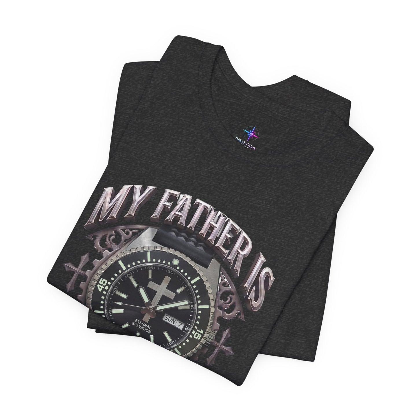 Father's Day My Father Is Always On Time Dive Watch Lover T-Shirt | Christian graphic tee