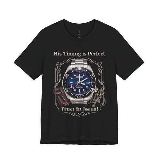 Trust In Jesus Watch Lover T-Shirt | Christian Graphic Tee 1