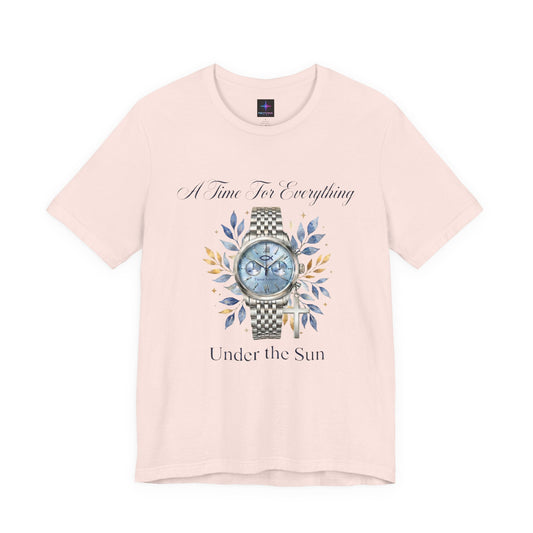 A Time For Everything Under The Sun Ladies Watch Lover T-Shirt | Christian Graphic Tee